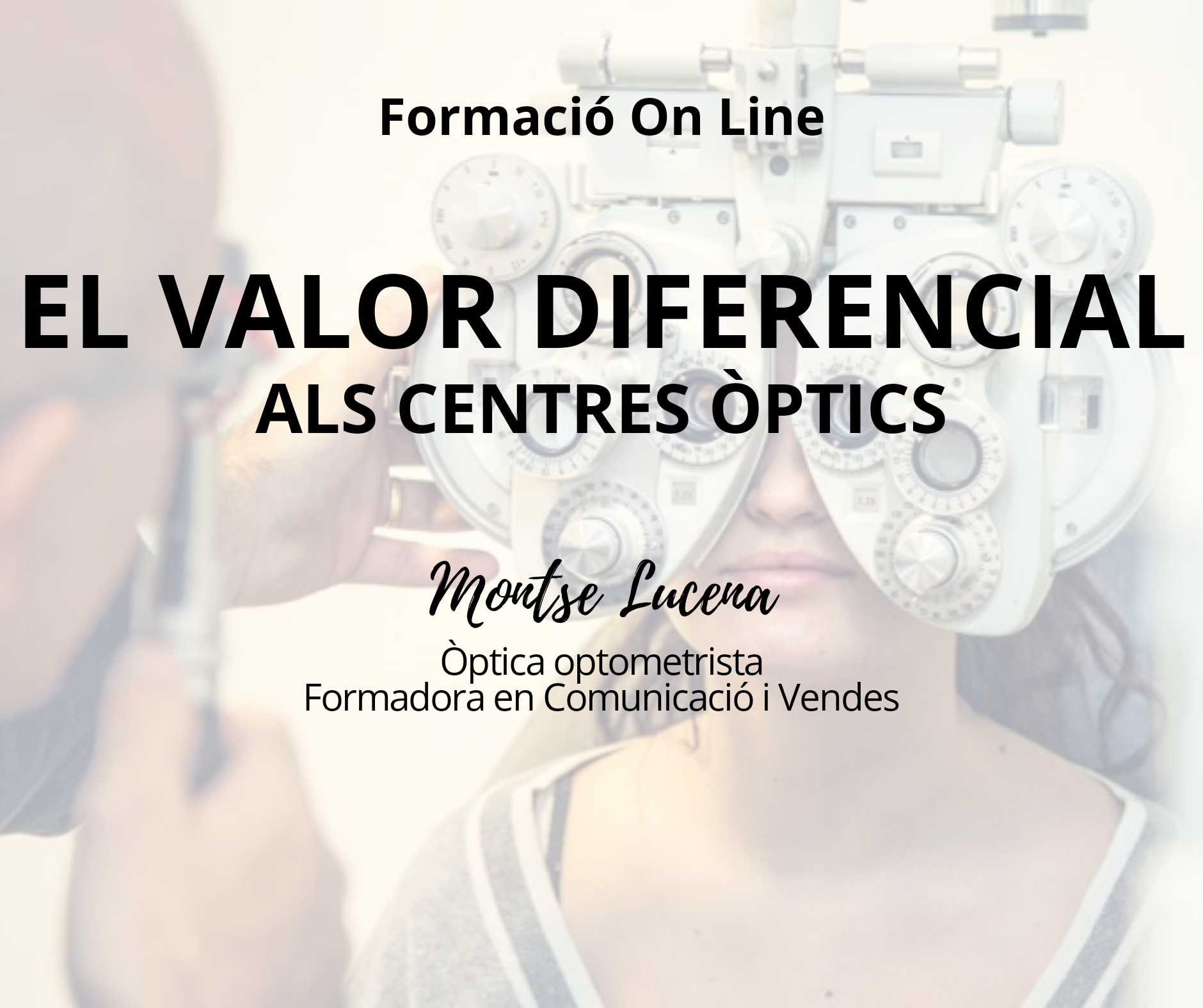 Oberta la inscripció pel curs online ‘El valor diferencial als centres òptics’